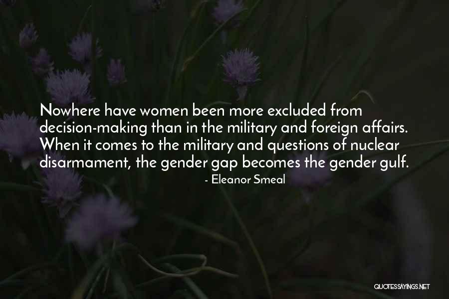 Nuclear Disarmament Quotes By Eleanor Smeal