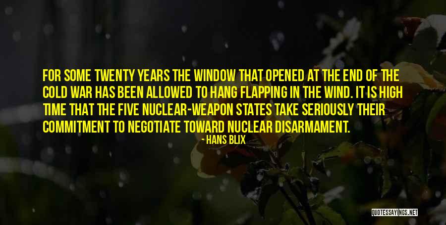 Nuclear Disarmament Quotes By Hans Blix Nuclear Disarmament Quotes By Hans Blix