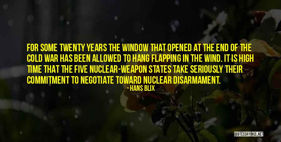 Nuclear Disarmament Quotes By Hans Blix