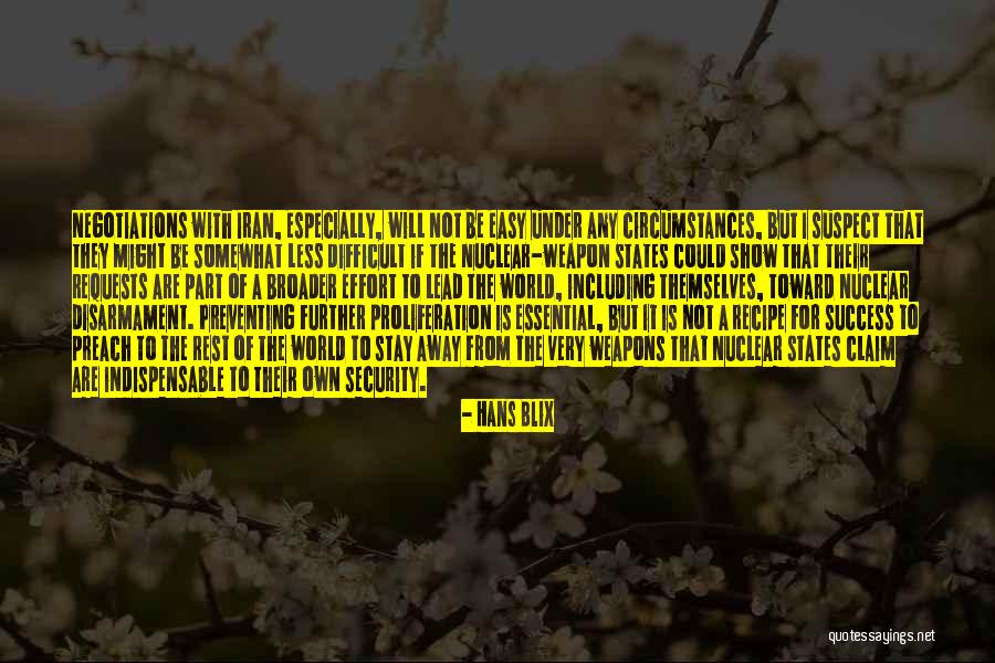 Nuclear Disarmament Quotes By Hans Blix Nuclear Disarmament Quotes By Hans Blix