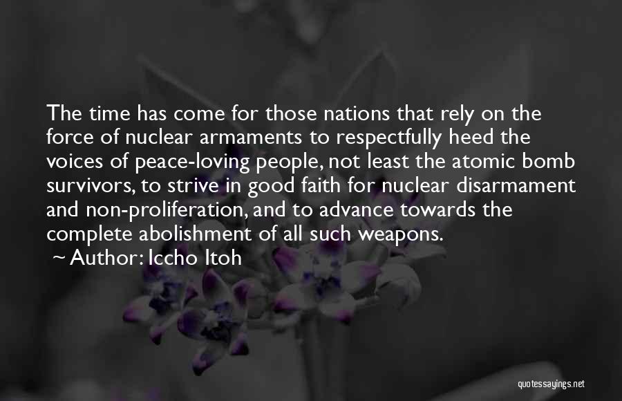 Nuclear Disarmament Quotes By Iccho Itoh
