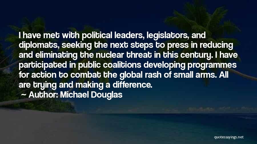 Nuclear Disarmament Quotes By Michael Douglas