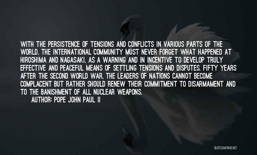 Nuclear Disarmament Quotes By Pope John Paul II