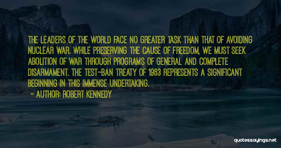 Nuclear Disarmament Quotes By Robert Kennedy