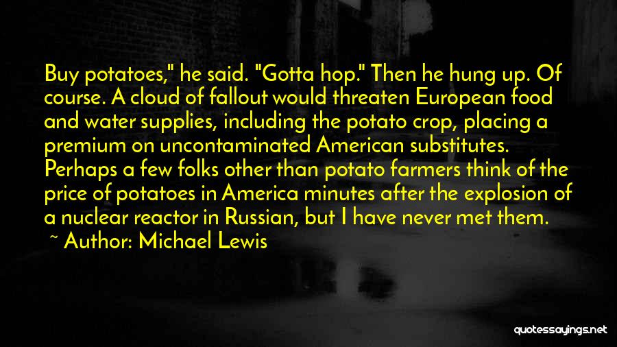 Nuclear Explosion Quotes By Michael Lewis