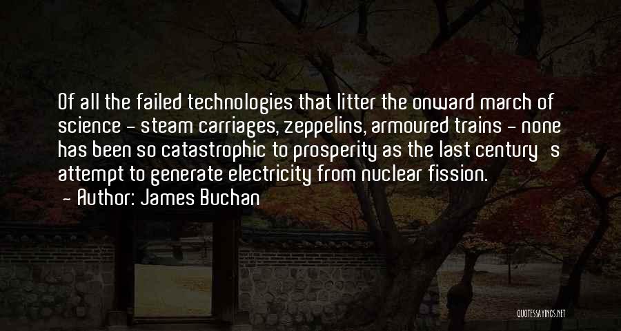 Nuclear Fission Quotes By James Buchan