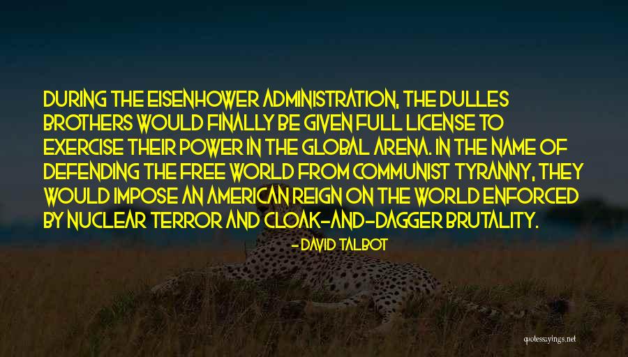 Nuclear Free World Quotes By David Talbot Nuclear Free World Quotes By David Talbot
