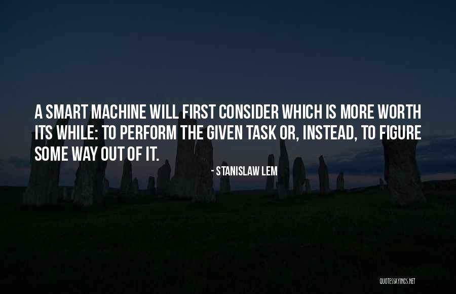 Nuclear Free World Quotes By Stanislaw Lem Nuclear Free World Quotes By Stanislaw Lem