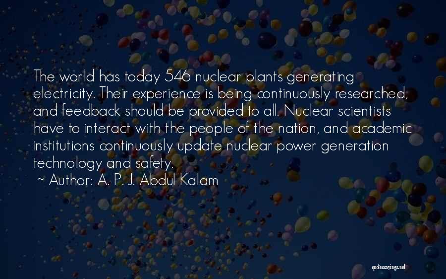 Nuclear Power By Scientists Quotes By A. P. J. Abdul Kalam