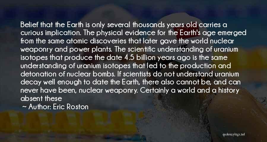 Nuclear Power By Scientists Quotes By Eric Roston