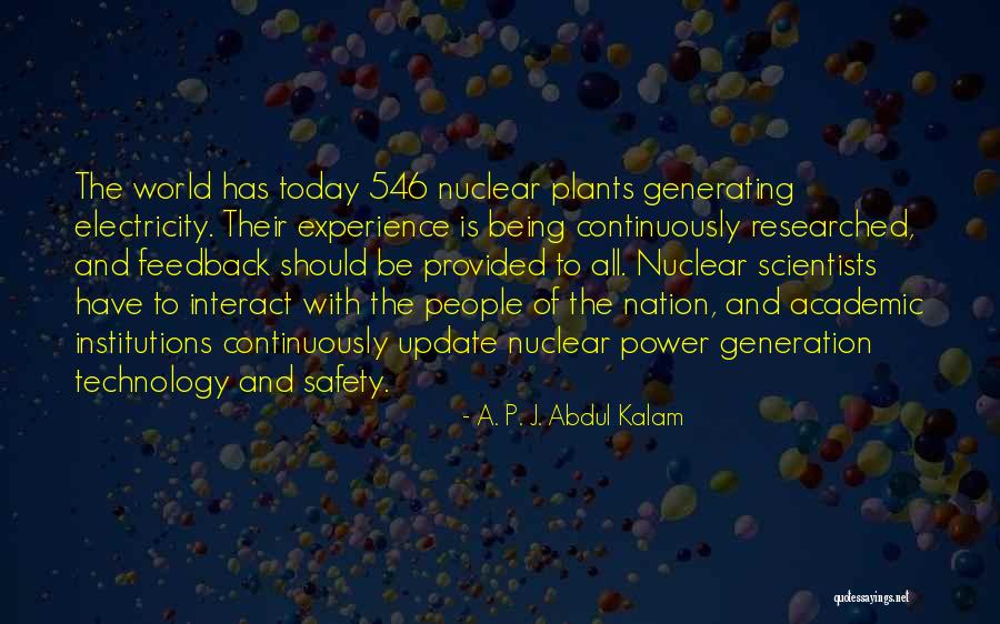 Nuclear Power Plants Quotes By A. P. J. Abdul Kalam