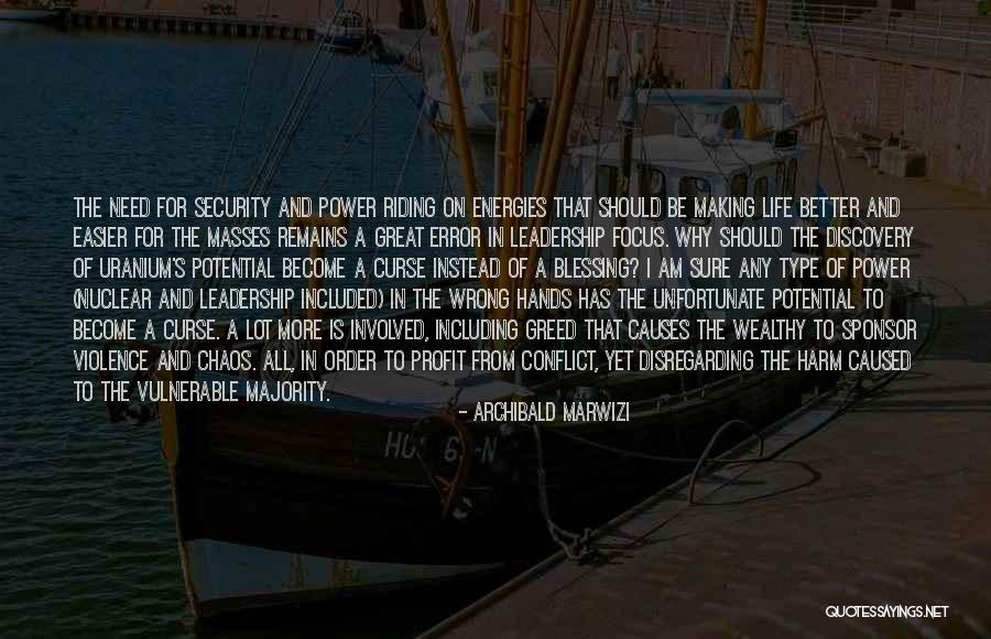 Nuclear Power Quotes By Archibald Marwizi Nuclear Power Quotes By Archibald Marwizi