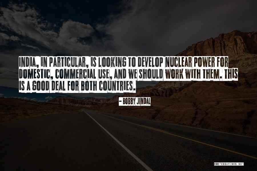 Nuclear Power Quotes By Bobby Jindal Nuclear Power Quotes By Bobby Jindal