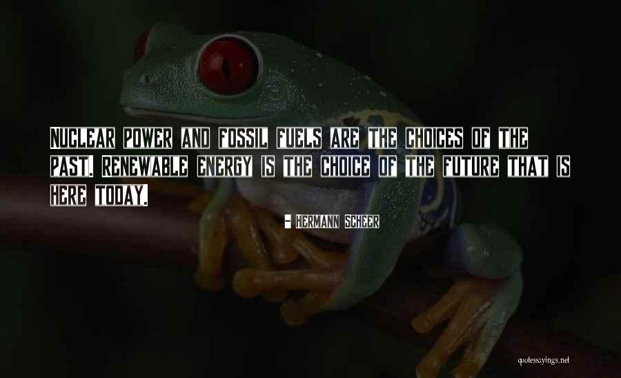 Nuclear Power Quotes By Hermann Scheer Nuclear Power Quotes By Hermann Scheer