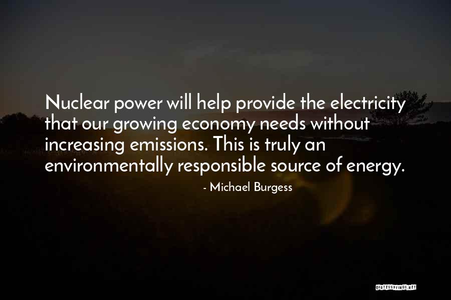 Nuclear Power Quotes By Michael Burgess Nuclear Power Quotes By Michael Burgess