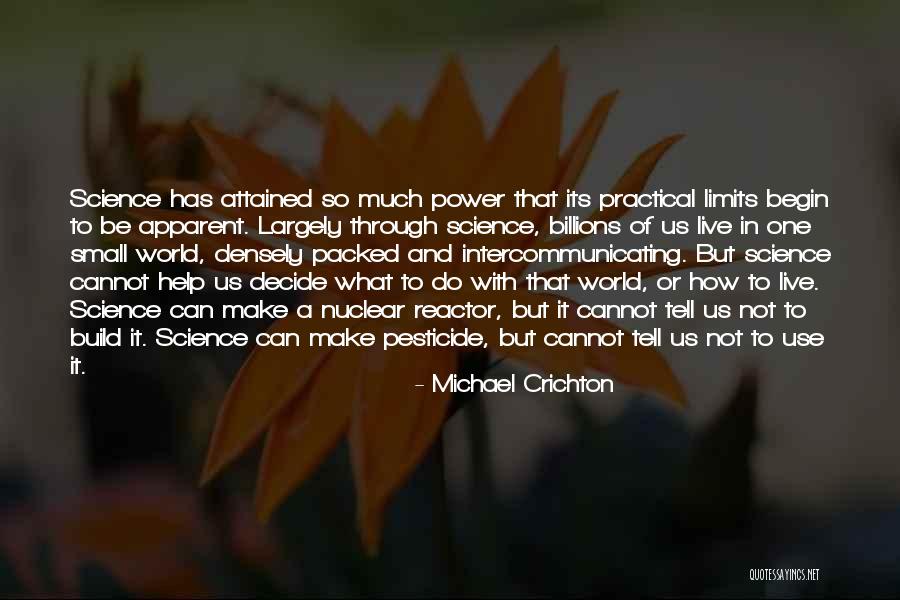 Nuclear Power Quotes By Michael Crichton Nuclear Power Quotes By Michael Crichton