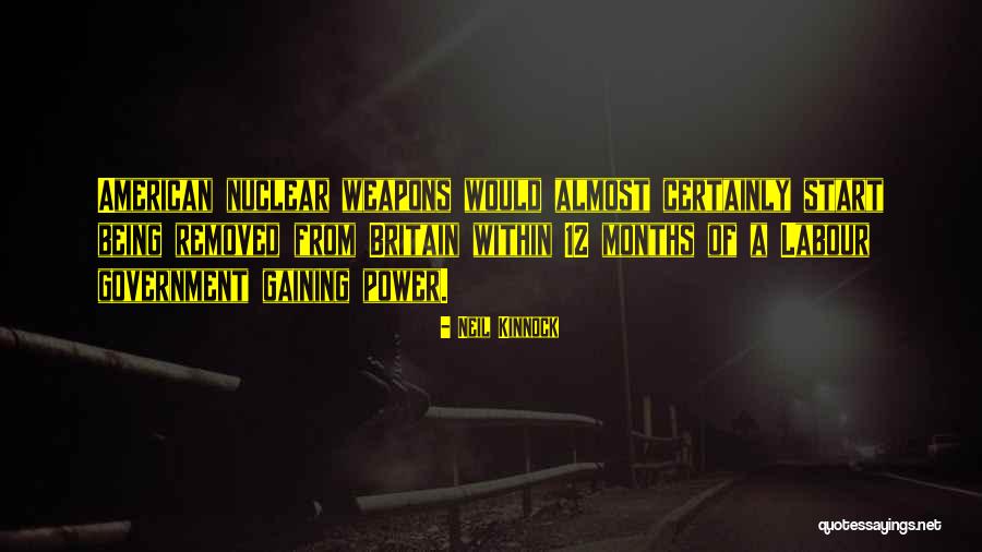 Nuclear Power Quotes By Neil Kinnock Nuclear Power Quotes By Neil Kinnock