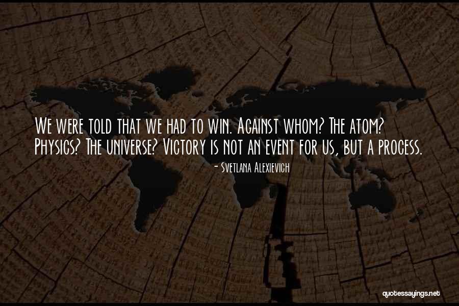 Nuclear Power Quotes By Svetlana Alexievich Nuclear Power Quotes By Svetlana Alexievich
