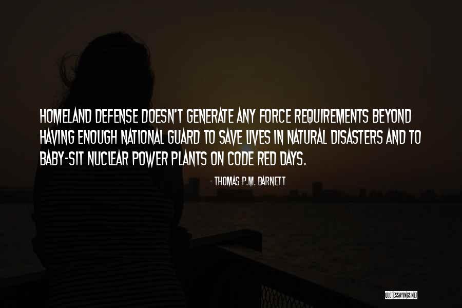 Nuclear Power Quotes By Thomas P.M. Barnett Nuclear Power Quotes By Thomas P.M. Barnett