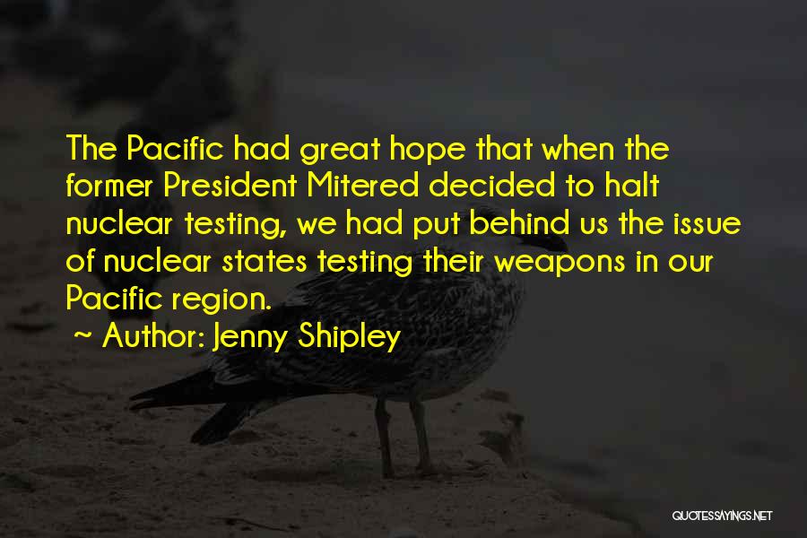 Nuclear Quotes By Jenny Shipley