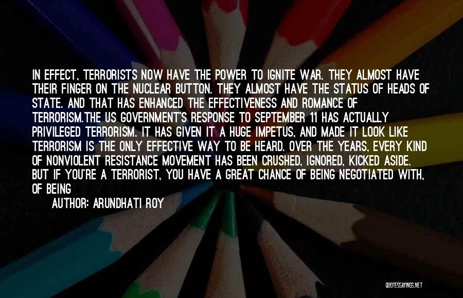 Nuclear Terrorism Quotes By Arundhati Roy