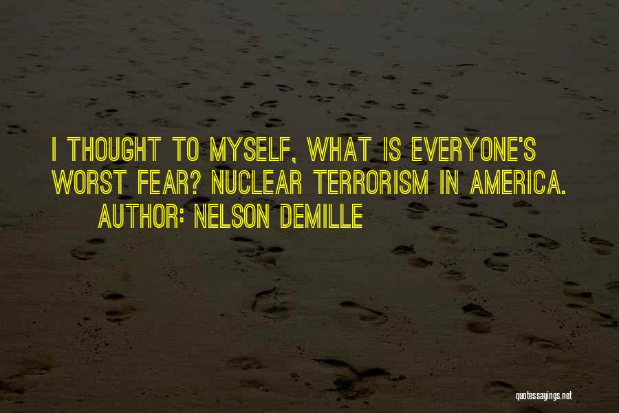 Nuclear Terrorism Quotes By Nelson DeMille