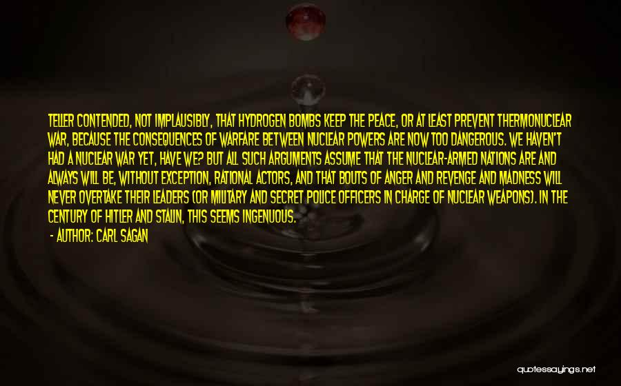 Nuclear War Dangerous Quotes By Carl Sagan