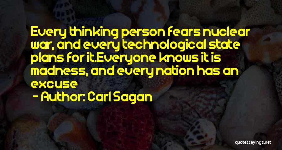 Nuclear War Quotes By Carl Sagan