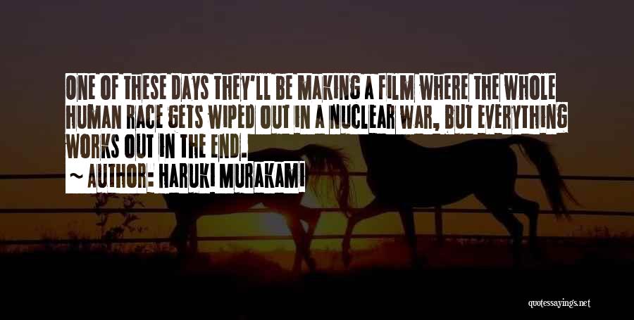 Nuclear War Quotes By Haruki Murakami