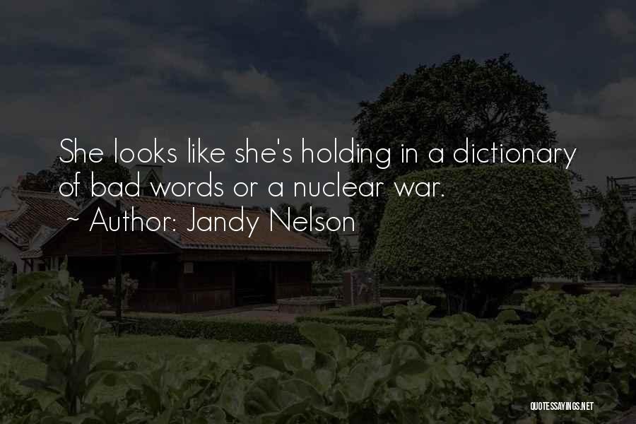 Nuclear War Quotes By Jandy Nelson