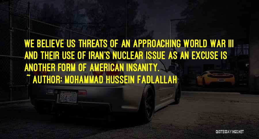 Nuclear War Quotes By Mohammad Hussein Fadlallah