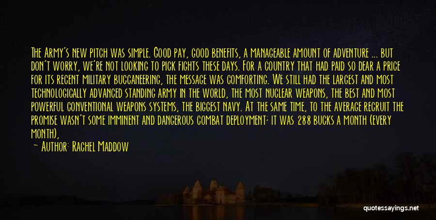 Nuclear War Quotes By Rachel Maddow