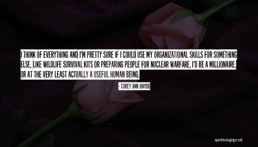 Nuclear Warfare Quotes By Corey Ann Haydu Nuclear Warfare Quotes By Corey Ann Haydu