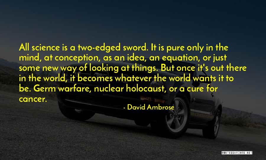 Nuclear Warfare Quotes By David Ambrose Nuclear Warfare Quotes By David Ambrose