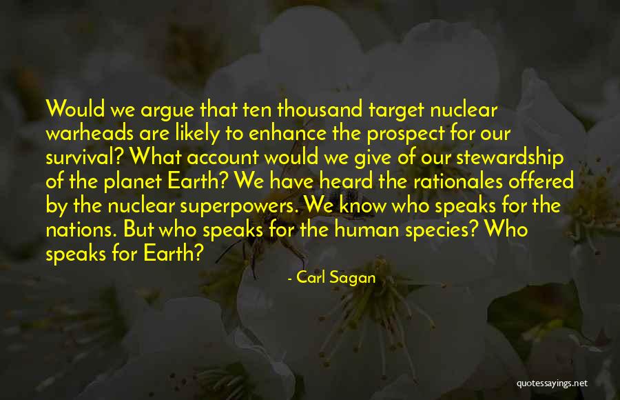 Nuclear Warheads Quotes By Carl Sagan