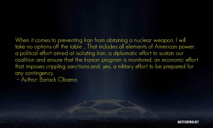 Nuclear Weapon Quotes By Barack Obama