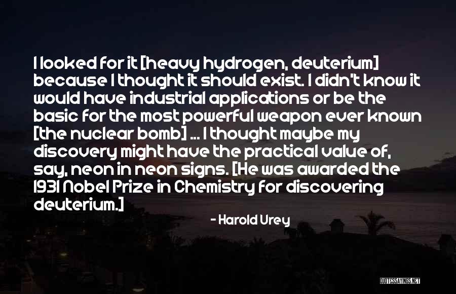 Nuclear Weapon Quotes By Harold Urey