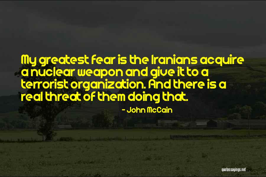 Nuclear Weapon Quotes By John McCain