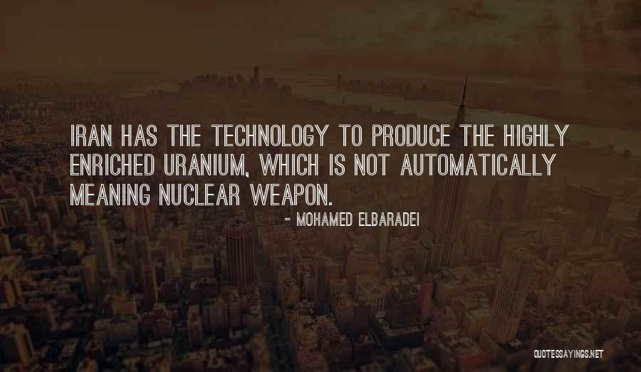 Nuclear Weapon Quotes By Mohamed ElBaradei