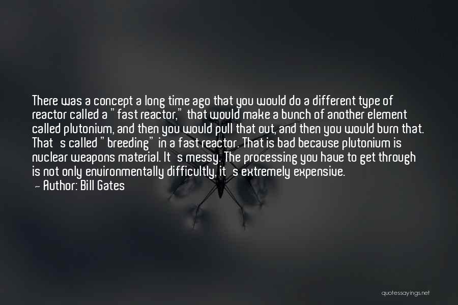 Nuclear Weapons Quotes By Bill Gates