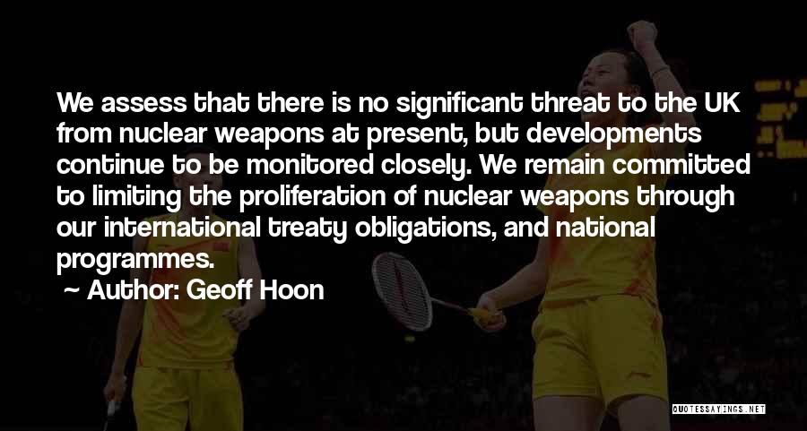 Nuclear Weapons Quotes By Geoff Hoon