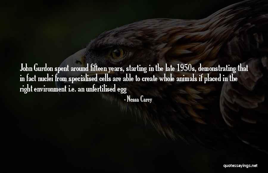 Nuclei Quotes By Nessa Carey Nuclei Quotes By Nessa Carey