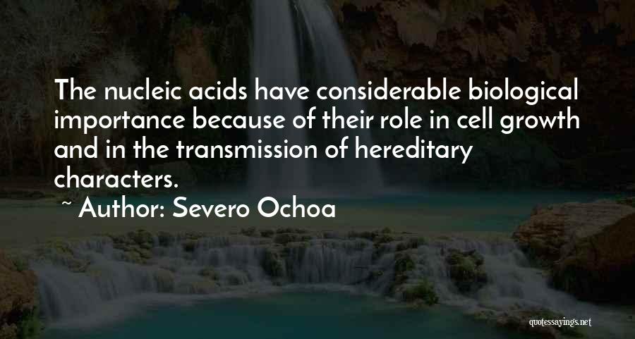 Nucleic Acids Quotes By Severo Ochoa