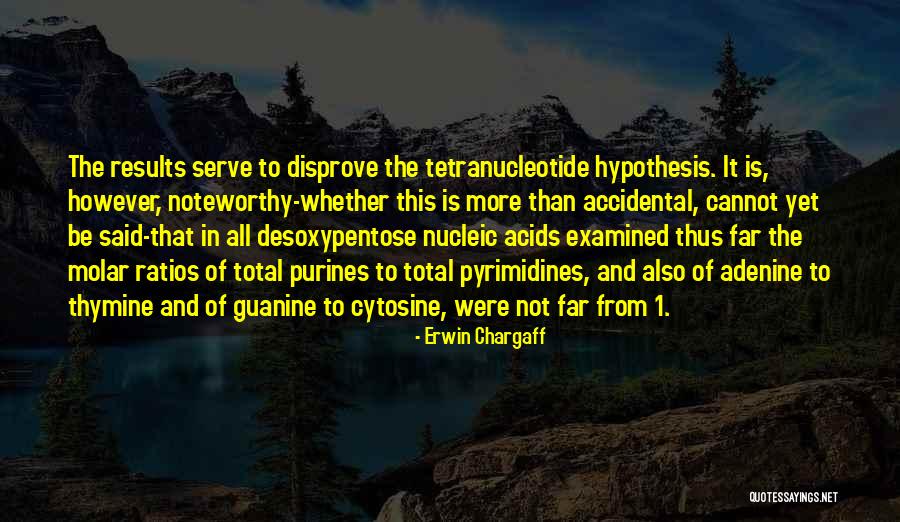 Nucleic Quotes By Erwin Chargaff Nucleic Quotes By Erwin Chargaff