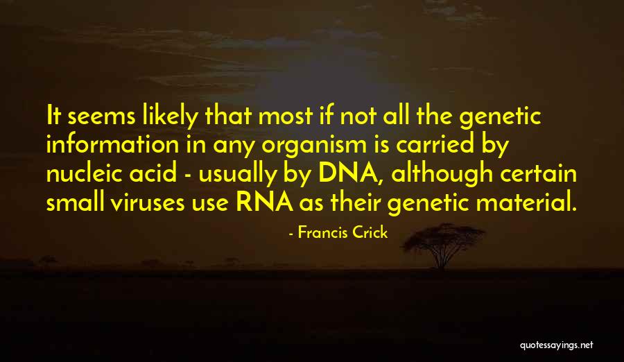Nucleic Quotes By Francis Crick Nucleic Quotes By Francis Crick