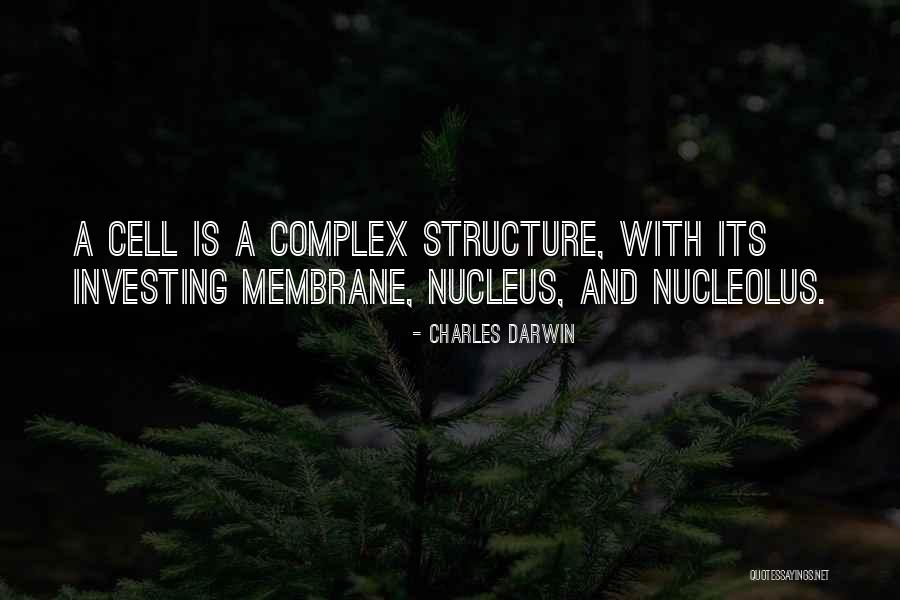 Nucleolus Structure Quotes By Charles Darwin Nucleolus Structure Quotes By Charles Darwin