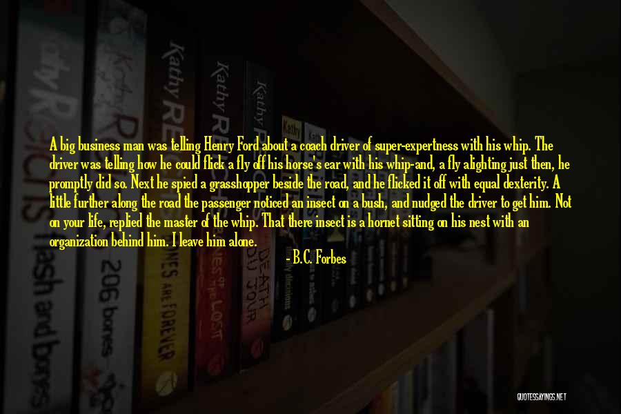 Nudged Quotes By B.C. Forbes Nudged Quotes By B.C. Forbes
