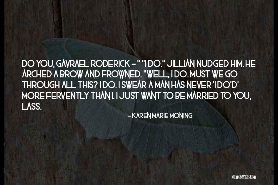 Nudged Quotes By Karen Marie Moning Nudged Quotes By Karen Marie Moning