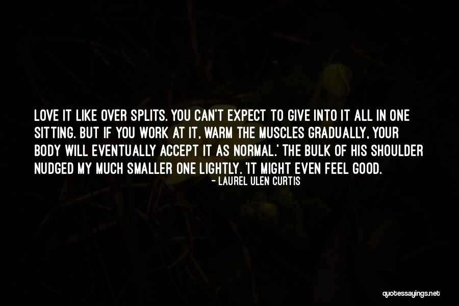 Nudged Quotes By Laurel Ulen Curtis Nudged Quotes By Laurel Ulen Curtis