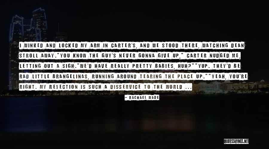 Nudged Quotes By Rachael Wade Nudged Quotes By Rachael Wade